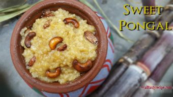 Sweet Pongal Recipe | Chakkarai Pongal | சர்க்கரை பொங்கல்
